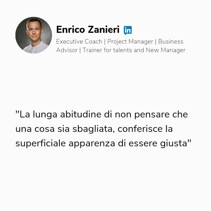 Abbiamo sempre fatto così…” – Enrico Zanieri